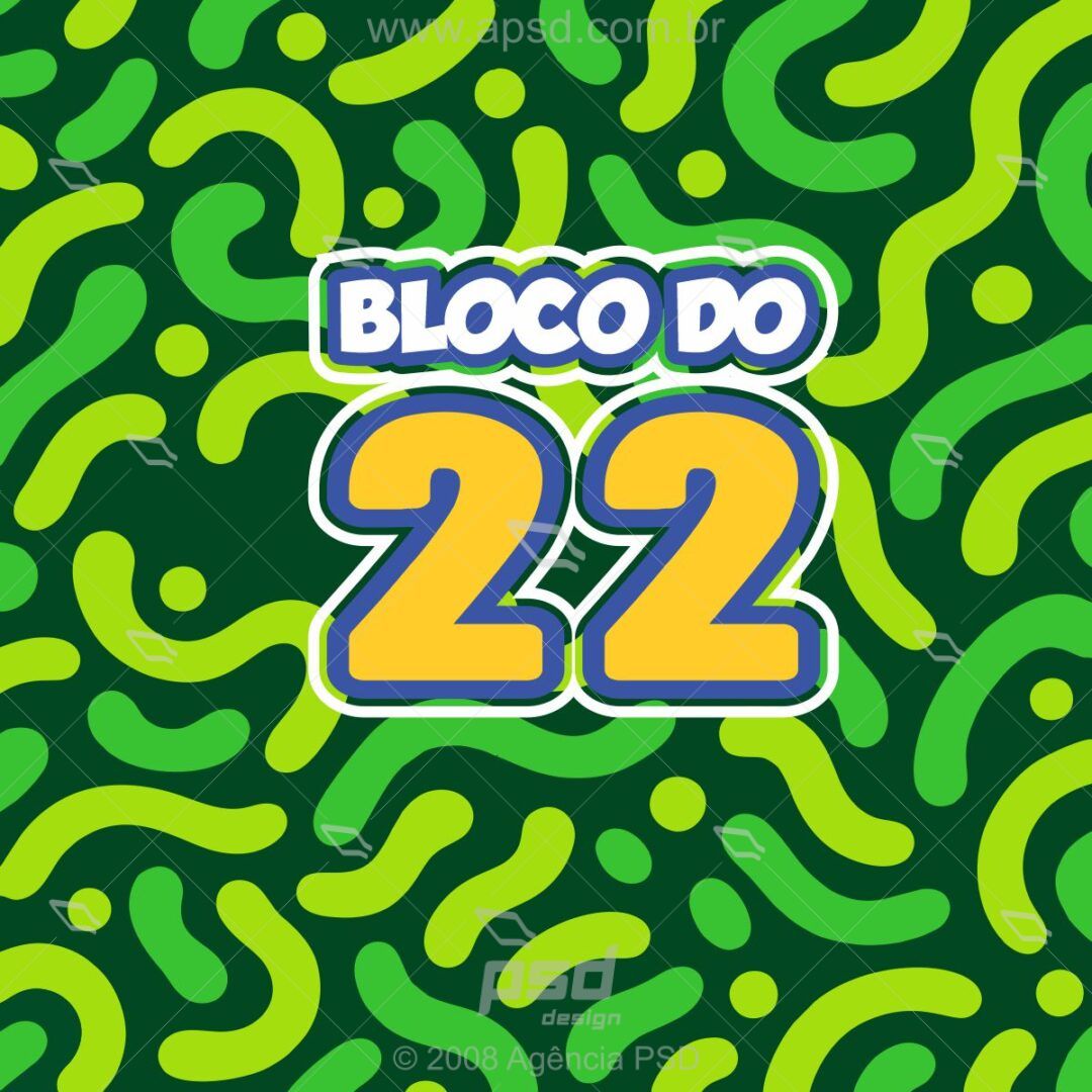 Estampa Bloco do 22